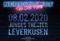 Nerdizismus - the live Show 8 2 in Leverkusen